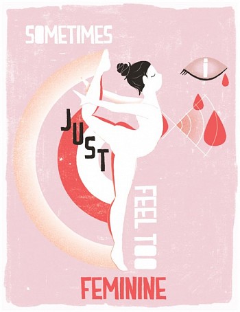 Sometimes I feel too feminin