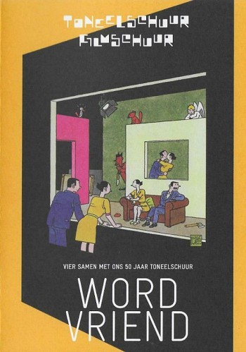 Flyer Toneelschuur/ Filmschuur Word Vriend