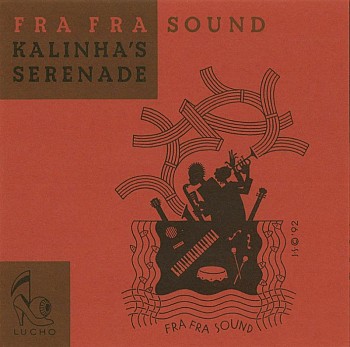 Fra Fra Sound - Kalinha's Serenade CD booklet