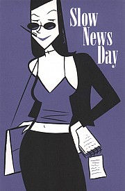 Slow News Day