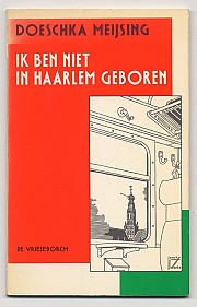 Ik ben niet in Haarlem geboren - Doeschka Meijsing (softcover)