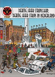 Dertig jaar Stripschap, dertig jaar strips in Nederland
