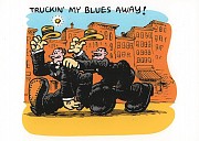 Postcard Truckin' my blues away!