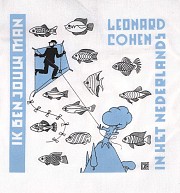 Bag Leonard Cohen in het Nederlands - Ik ben jouw man